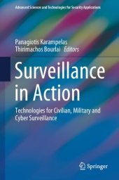 book Surveillance in Action. Technologies for Civilian, Military and Cyber Surveillance