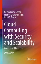 book Cloud Computing with Security and Scalability. Concepts and Practices