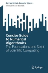 book Concise Guide to Numerical Algorithmics. The Foundations and Spirit of Scientific Computing