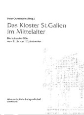 book Das Kloster St. Gallen im Mittelalter: Die kulturelle Blüte vom 8. bis zum 12. Jahrhundert