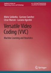 book Versatile Video Coding (VVC). Machine Learning and Heuristics