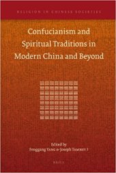 book Confucianism and Spiritual Traditions in Modern China and Beyond