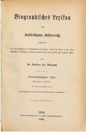 book Biographisches Lexikon des Kaiserthums Oesterreich : enthaltend die Lebensskizzen der denkwürdigen Personen, welche 1750 bis 1850 im Kaiserstaate und in seinen Kronländern gelebt haben / Wurmser - Zhuber