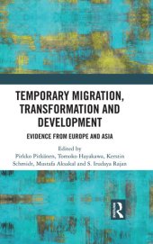 book Temporary Migration, Transformation and Development: Evidence from Europe and Asia