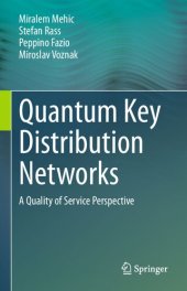 book Quantum Key Distribution Networks. A Quality of Service Perspective