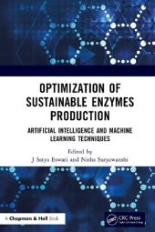 book Optimization of Sustainable Enzymes Production. Artificial Intelligence and Machine Learning Techniques