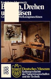 book Bohren, Drehen und Fräsen : Geschichte der Werkzeugmaschinen