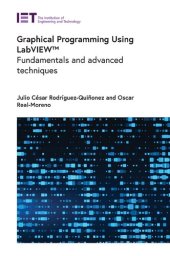 book Graphical Programming Using LabVIEW. Fundamentals and advanced techniques