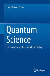 book Quantum Science. The Frontier of Physics and Chemistry