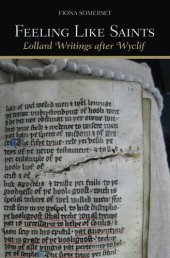 book Feeling Like Saints: Lollard Writings after Wyclif