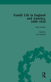 book Family Life in England and America, 1690–1820, vol 1