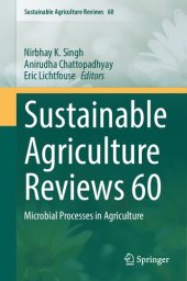 book Sustainable Agriculture Reviews 60: Microbial Processes in Agriculture