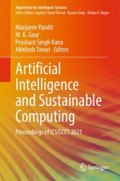 book Artificial Intelligence and Sustainable Computing. Proceedings of ICSISCET 2021