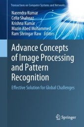 book Advance Concepts of Image Processing and Pattern Recognition. Effective Solution for Global Challenges