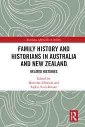 book Family History and Historians in Australia and New Zealand: Related Histories