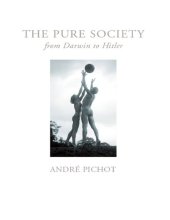 book The Pure Society, From Darwin to Hitler