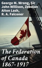 book The Federation of Canada 1867-1917