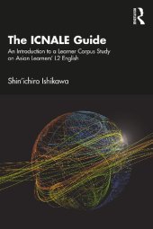 book The ICNALE Guide: An Introduction to a Learner Corpus Study on Asian Learners’ L2 English