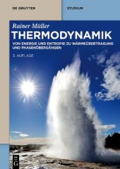 book Thermodynamik: Von Energie und Entropie zu Wärmeübertragung und Phasenübergängen