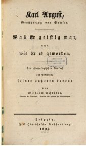 book Karl August, Großherzog von Sachsen ; was er geistig war und wie er es geworden