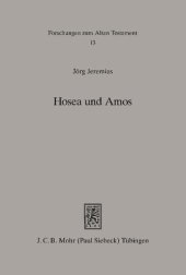 book Hosea und Amos: Studien zu den Anfängen des Dodekapropheten