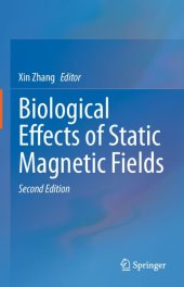 book Biological Effects of Static Magnetic Fields