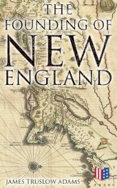 book The Founding of New England