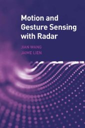 book Motion and Gesture Sensing With Radar