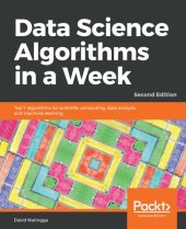 book Data Science Algorithms in a Week: Top 7 algorithms for scientific computing, data analysis, and machine learning, 2nd Edition