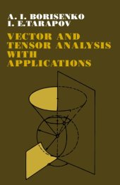 book Vector and Tensor Analysis with Applications