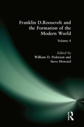 book Franklin D.Roosevelt and the Formation of the Modern World