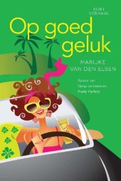 book Op goed geluk!