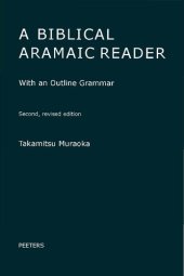 book A Biblical Aramaic Reader: With an Outline Grammar