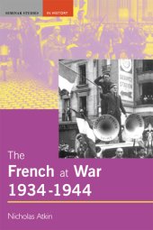 book The French at War, 1934-1944