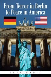 book From Terror in Berlin to Peace in America