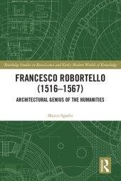 book Francesco Robortello (1516-1567): Architectural Genius of the Humanities