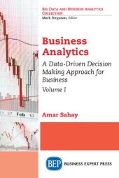 book Business Analytics: A Data-Driven Decision Making Approach for Business