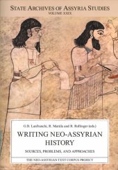 book Writing Neo-Assyrian History: Sources, Problems, and Approaches