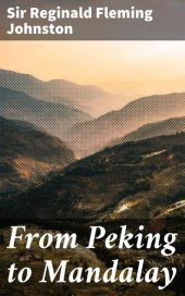 book From Peking to Mandalay