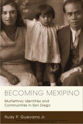 book Becoming Mexipino: Multiethnic Identities and Communities in San Diego