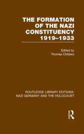 book The Formation of the Nazi Constituency 1919-1933 (RLE Nazi Germany Holocaust)