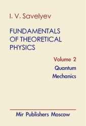 book Fundamentals of Theoretical Physics: Volume 2 - Quantum Mechanics