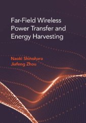 book Far-Field Wireless Power Transfer and Energy Harvesting