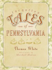 book Forgotten Tales of Pennsylvania