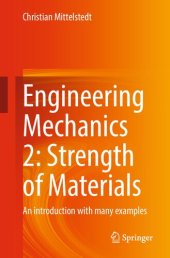 book Engineering Mechanics 2: Strength of Materials. An introduction with many examples