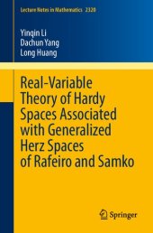 book Real-Variable Theory of Hardy Spaces Associated with Generalized Herz Spaces of Rafeiro and Samko