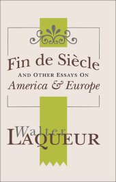 book Fin de Siecle and Other Essays on America and Europe