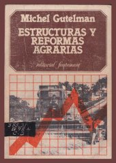 book Estructuras y reformas agrarias: los problemas agrarios y los métodos para su estudio