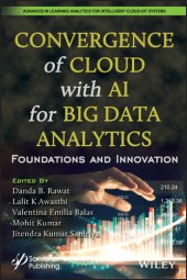 book Convergence of Cloud with AI for Big Data Analytics : Foundations and Innovation