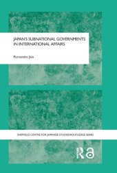 book Japan's Subnational Governments in International Affairs